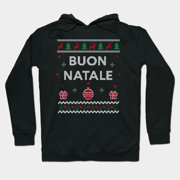 Merry Christmas Italian Ugly Christmas Gift Buon Natale Design Hoodie by Dr_Squirrel